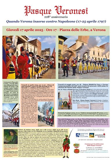 Locandina ufficiale del 228° anniversario delle Pasque Veronesi (17–25 aprile 1797), con le celebrazioni del 2025 a Verona, Pescantina e altre località venete. Rievocazioni storiche, cerimonie religiose e commemorazioni dedicate all’insurrezione cont