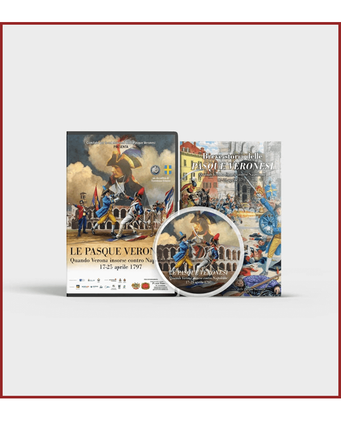 Copertina del DVD Le Pasque Veronesi – Quando Verona insorse contro Napoleone (17-25 aprile 1797), con illustrazioni storiche di battaglie e soldati veronesi contro le truppe napoleoniche.